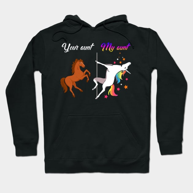 Your aunt my aunt Unicorn- Hoodie by Xizin Gao